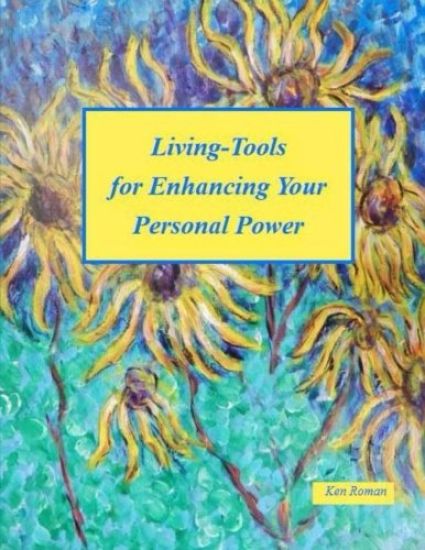 Living-Tools for EnhancingYour Personal Power