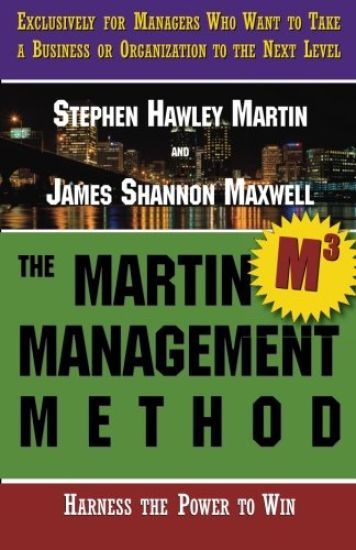 The Martin Management Method
