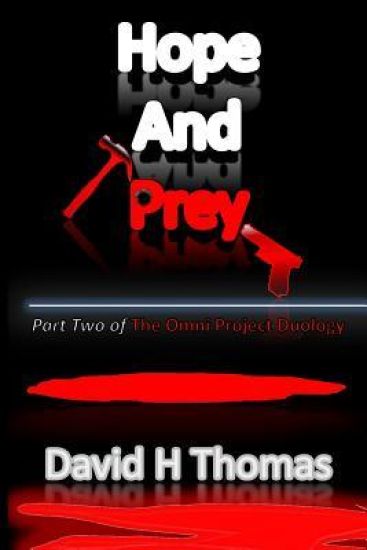Hope and Prey: Part Two of the Omni Project Duology
