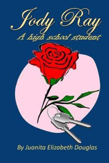 Jody Ray: A high school Student