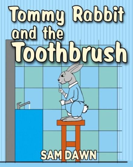 Tommy Rabbit and the Toothbrush