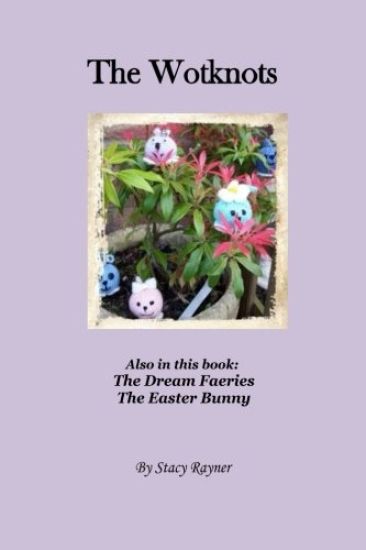 The Wotknots: And other poems