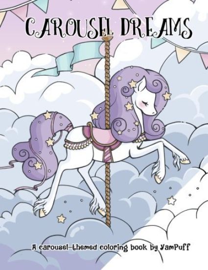 Carousel Dreams: A Coloring Book by YamPuff