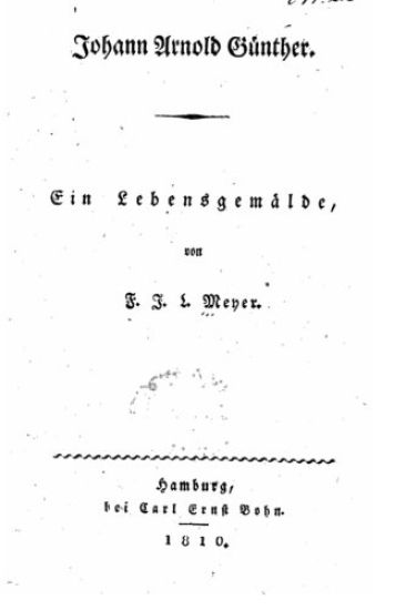 Johan Arnold Günther. Ein Lebensgemälde