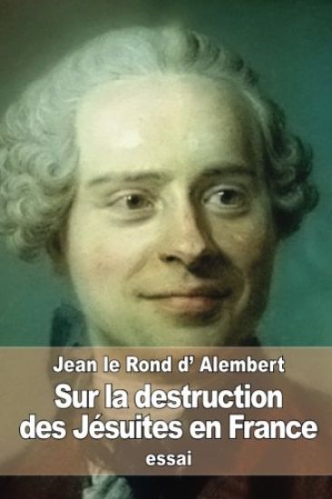 Sur la destruction des Jésuites en France