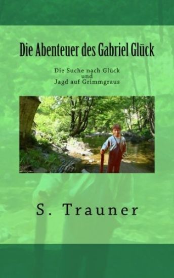 Die Abenteuer des Gabriel Glueck