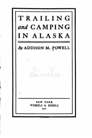 Trailing and camping in Alaska