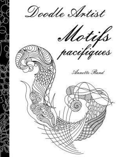 Doodle Artist - Motifs pacifiques: Livre de coloriage pour adultes