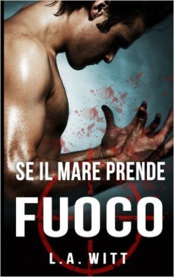 Se il mare prende fuoco