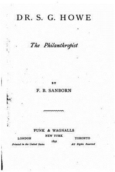 Dr. S.G. Howe, the philanthropist