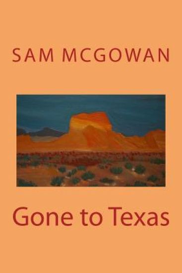 Gone to Texas