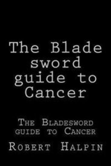 The Blade sword guide to Cancer