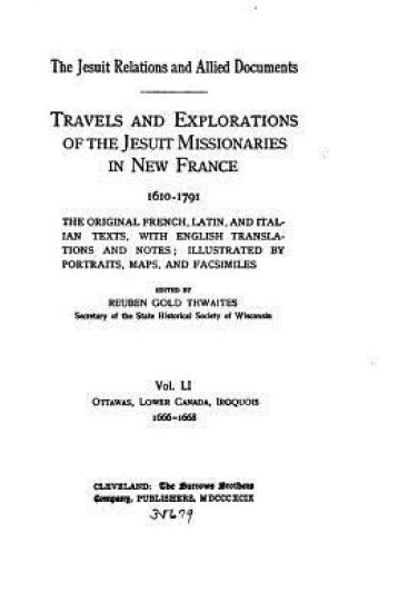 The Jesuit relations and allied documents - Vol. LI