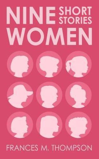 Nine Women: Short Stories