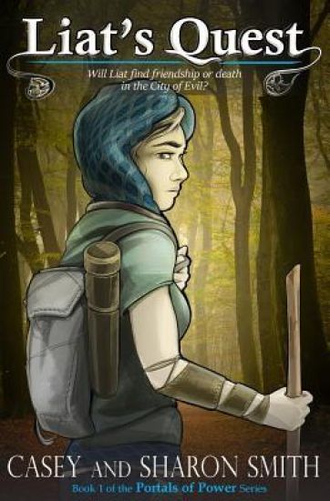 Liat's Quest: Will Liat find friendship or death in the City of Evil?