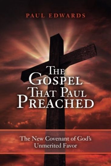 The Gospel That Paul Preached