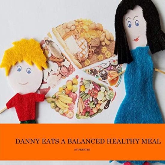 Danny eats a balanced healthy meal: Healthy eating habits for kids