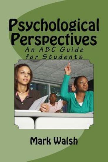 Psychological Perspectives: An ABC Guide for Students