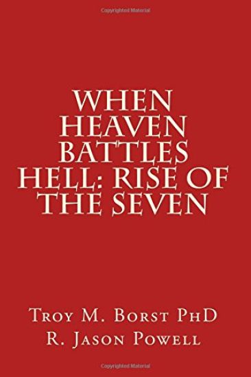 When Heaven Battles Hell: Rise of the Seven