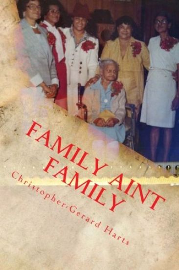 Family Aint Family: Poetry & Plays