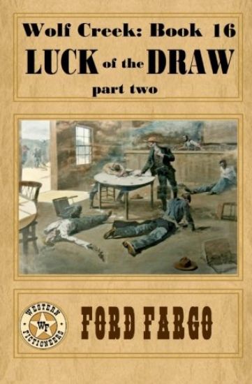 Wolf Creek: Luck of the Draw, part two