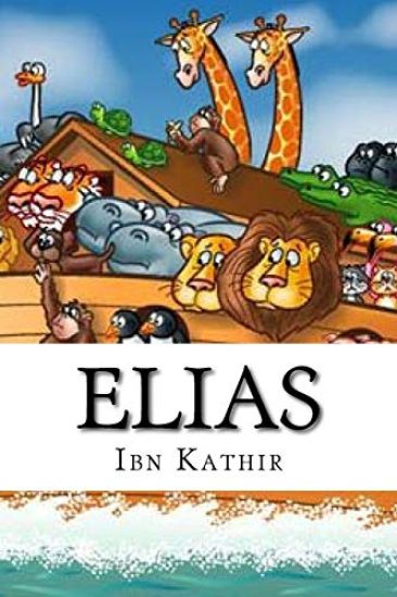 Elias: Peace Be Upon Him