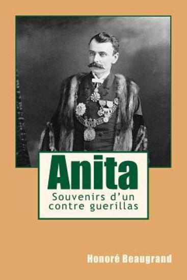 Anita: Souvenirs d'un contre guerillas