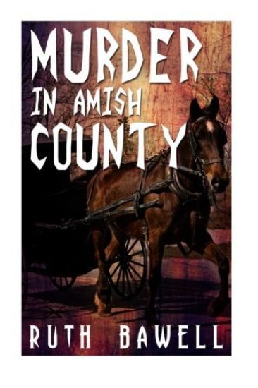 Murder in Amish County (Amish Mystery and Suspense)