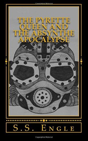 The Pyrette Queen and the Absynthe Apocalypse