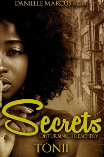 Secrets: Disturbing Treahery