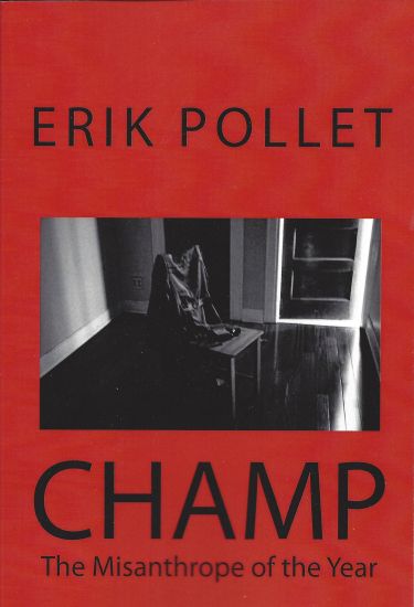 Champ: The Misanthrope of the Year