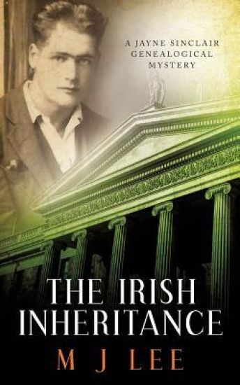The Irish Inheritance: A Jayne Sinclair Genealogical Mystery