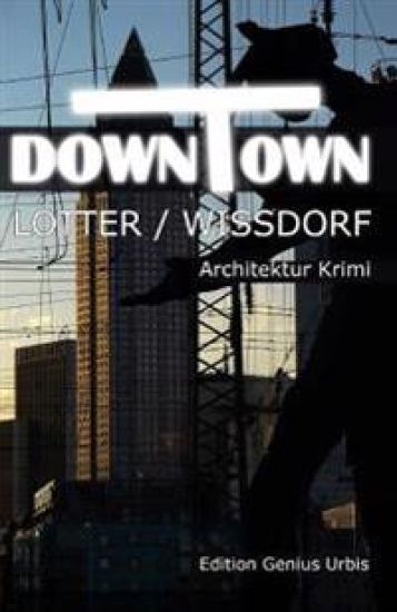 Downtown: Frankfurt-Krimi