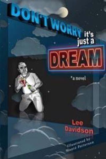 Don't Worry: It's Just a Dream
