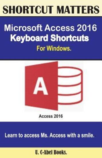 Microsoft Access 2016 Keyboard Shortcuts For Windows