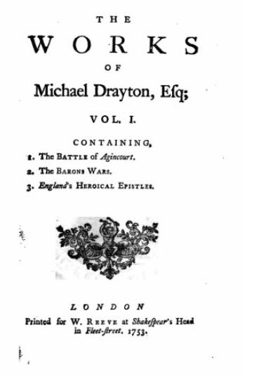 The Works of Michael Drayton, Esq