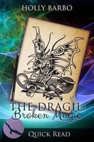 The Dragil: Broken Magic
