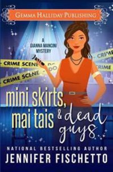 Miniskirts, Mai Tais & Dead Guys