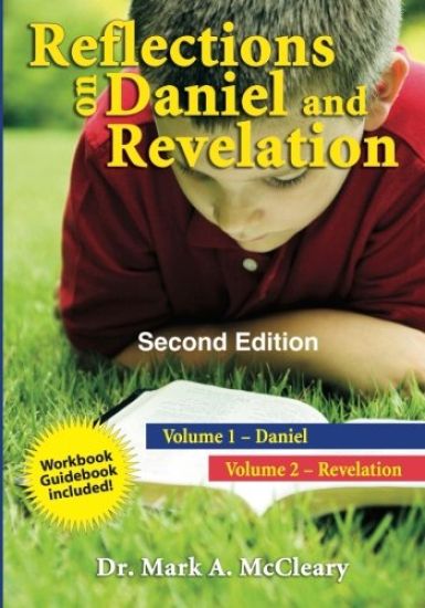 Reflections on Daniel and Revelation: Second Edition