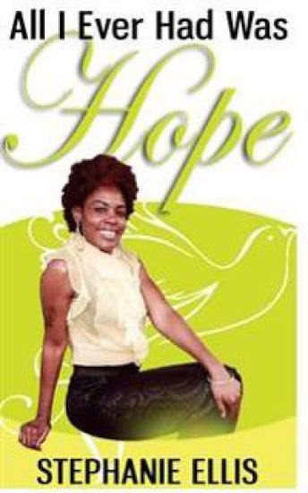 All I Ever Had Was Hope