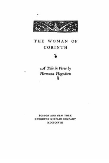 The Woman of Corinth, A Tale in Verse by Hermann Hagedorn