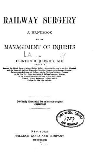 Railway surgery, a handbook on the management of injuries