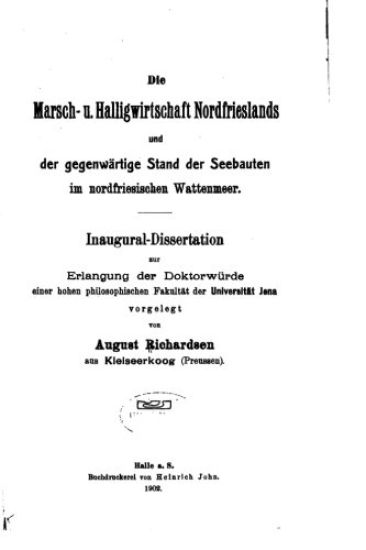 Die Marsch- U. Halligwirtschaft Nordfrieslands und der gegenwärtige Stand