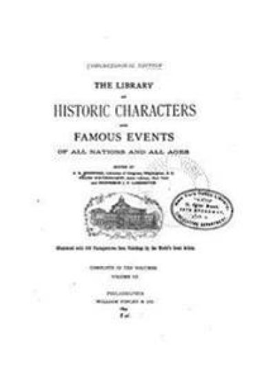 The Library of Historic Characters and Famous Events of All Nations and All Ages - Vol. III