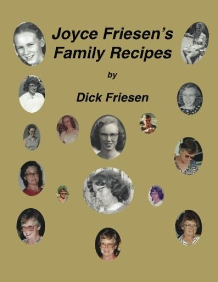Joyce Friesen's Family Recipes