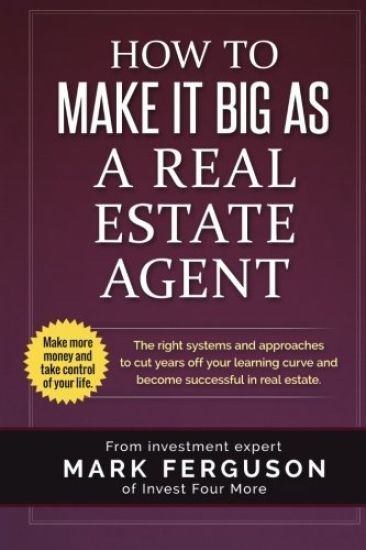 How to Make it Big as a Real Estate Agent