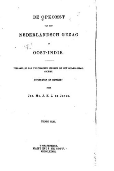De Opkomst van het Nederlandsch gezag in Oost-Indië