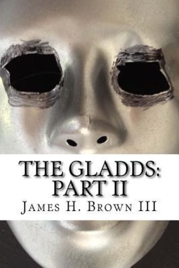 The Gladds: Part II