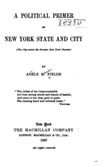 A Political Primer of New York State and City (the City Under the Greater New York Charter