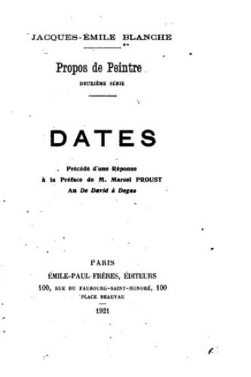 Propos de peintre, deuxième série, Dates